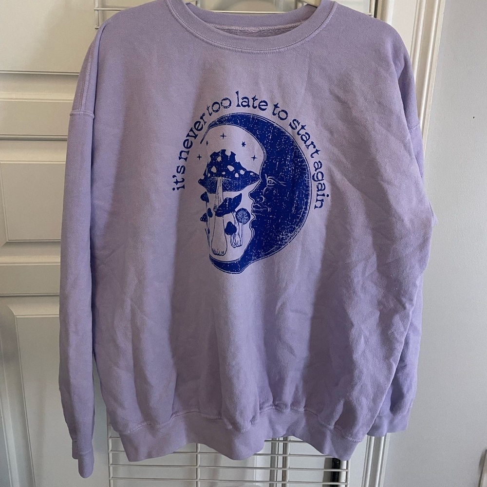 it’s never too late to start again lavender/purple crewneck